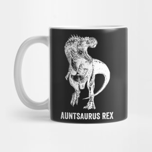 Auntsaurus Rex Mug